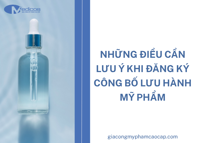 Những lưu ý khi đăng ký công bố lưu hành mỹ phẩm