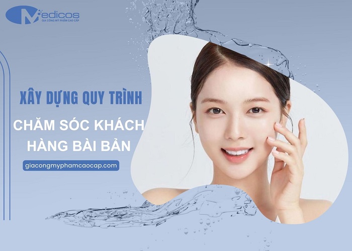 Xây dựng quy trình chăm sóc khách hàng bài bản