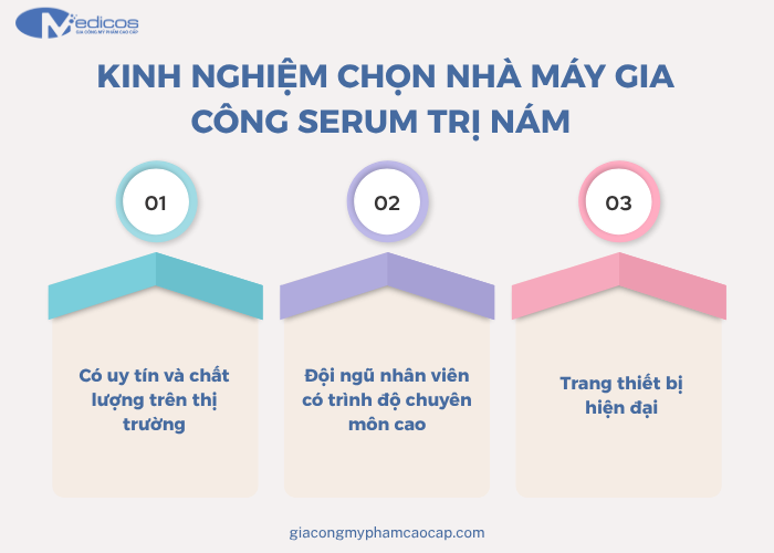 Tiêu chí chọn nhà máy gia công serum trị nám 