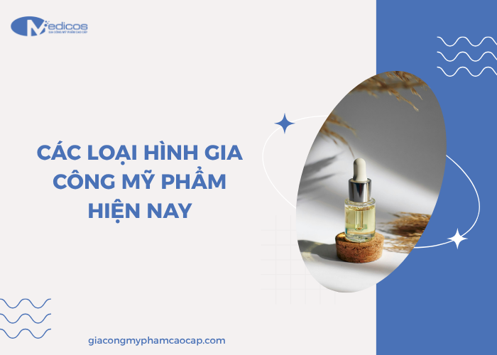 Các hình thức gia công mỹ phẩm hiện nay