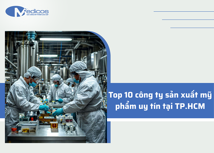 Top 10 những công ty sản xuất mỹ phẩm tại TP. Hồ Chí Minh