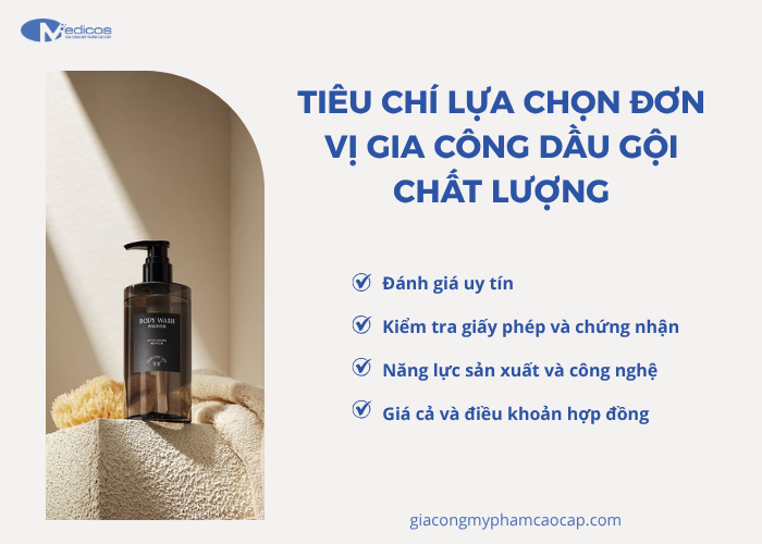 Những tiêu chí để chọn đơn vị gia công dầu gội