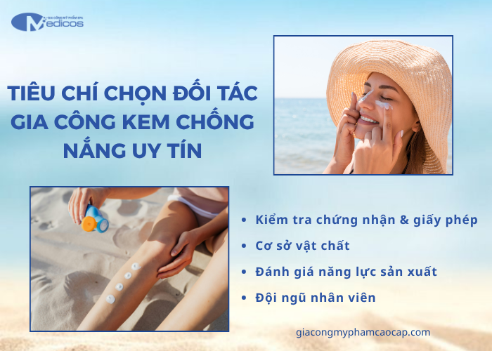 Các tiêu chí chọn đơn vị gia công kem chống nắng