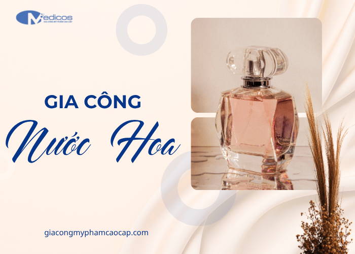 Dịch vụ gia công nước hoa trọn gói