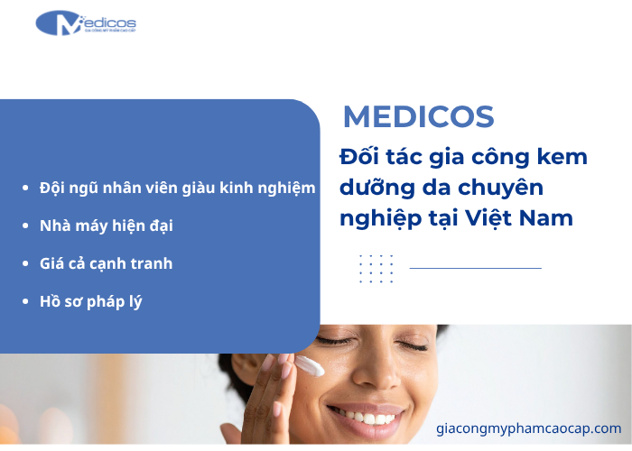 Medicos là đơn vị gia công kem dưỡng da đạt chuẩn chất lượng