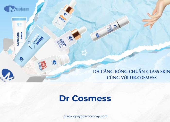 Dr Cosmess - Đơn vị cung cấp mỹ phẩm spa uy tín