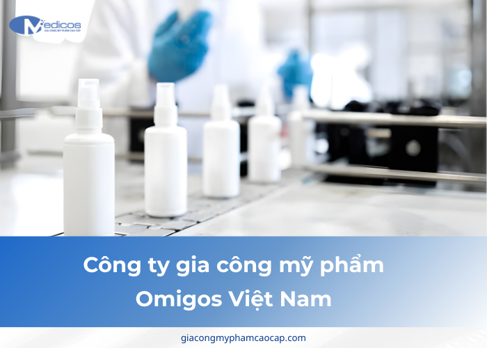 Nhà máy sản xuất mỹ phẩm Omigos