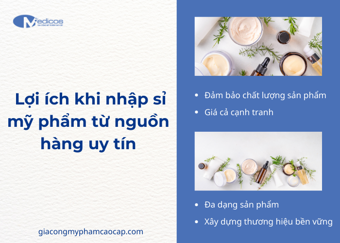 Ưu điểm khi lấy sỉ mỹ phẩm từ các nhà cung cấp uy tín